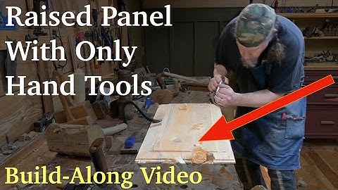 Raised Panel With Only Hand Tools - Build Along