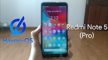 Havoc OS 3.1 Review on Redmi Note 5 - NEAR PERFECT!