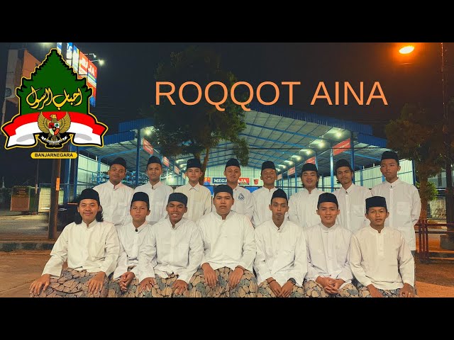 ROQQOT AINA| AHBABURROSUL banjarnegara| pagelak Bersholawat class=