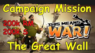 This Means WAR! Campaign: The Great Wall screenshot 1