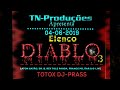 TOTOX DJ PRASS    ELENCO DIABLO 3 DA TN PRODUÇÕES