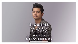 Lo Mejor de Neto Bernal