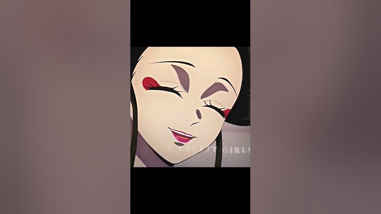 All the pretty girls walk like this #anime #edit #animeedit #amv#kny#demonslayer#daki#ume #Juju_edit