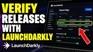 How to Verify Software Release Management with LaunchDarkly - Easy Tutorial