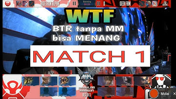 BTR tanpa MM?? | BTR ALPHA vs GEEK FAM match 1 MPL INDONESIA SEASON 5 WEEK 6 DAY 1