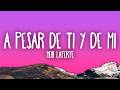 Mon Laferte - A Pesar De Ti y De Mi