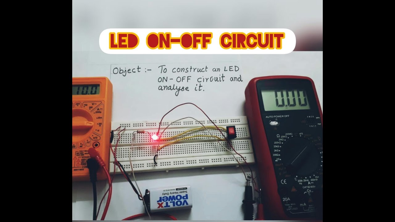 Sophie i morgen Tyggegummi To Construct an LED On - OFF Circuit and analyse it. - YouTube