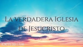 La verdadera Iglesia de Jesucristo - Jimmy Swaggart