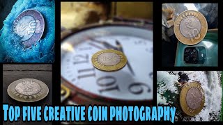 Top Five Creative Coin Photography With Mobile Phone And Macro Coin Photography