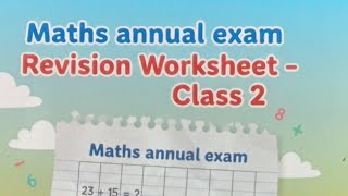 Annual Exam (2026) Revision Worksheet For Class 2 /  Maths 2nd Class