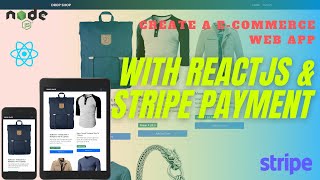 How to Create an E-commerce Web App with React & Stripe