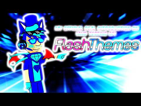 My Introduction On FlashThemes!