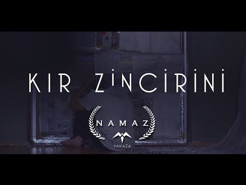 Kır Zincirlerini | Namaz - Kısa film