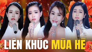 LIÊN KHÚC TUỔI HỌC TRÒ - Những Bài Hát Mùa Hè Hay Nhất 2023