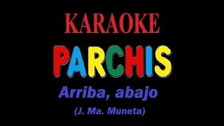 Karaoke Arriba abajo - Parchis