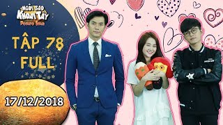 Ngôi sao khoai tây|tập 78 full: Hoàng Vũ, Khánh Toàn bày trò để được nhận quà Valentine từ Song nghi