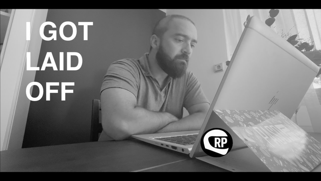 Episode 4 - I got laid off after 7 years of programming