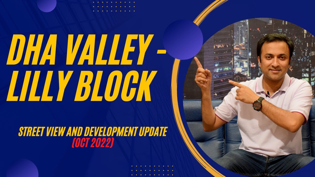 Lilly Block DHA Valley Lilly Block (Oct 2022) | DHA Homes Islamabad | Latest ...
