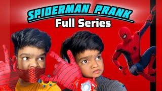 Spiderman Prank  Full series  | Arun Karthick |
