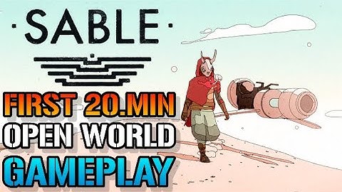 Sable: Open World Gameplay! First 20 Minutes, Missions & Exploration (Sable Demo)