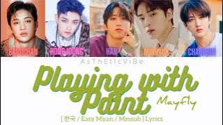 Mayfly ( Kingdom ) - Playing With Paint [ 한국 / Easy Myan / Mmsub ] Lyrics