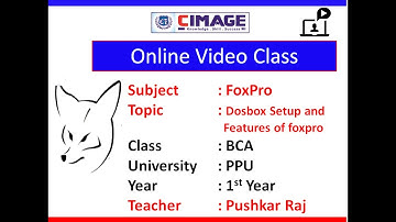 Foxpro - Dosbox setup and Features of Foxpro By Pushkar Raj