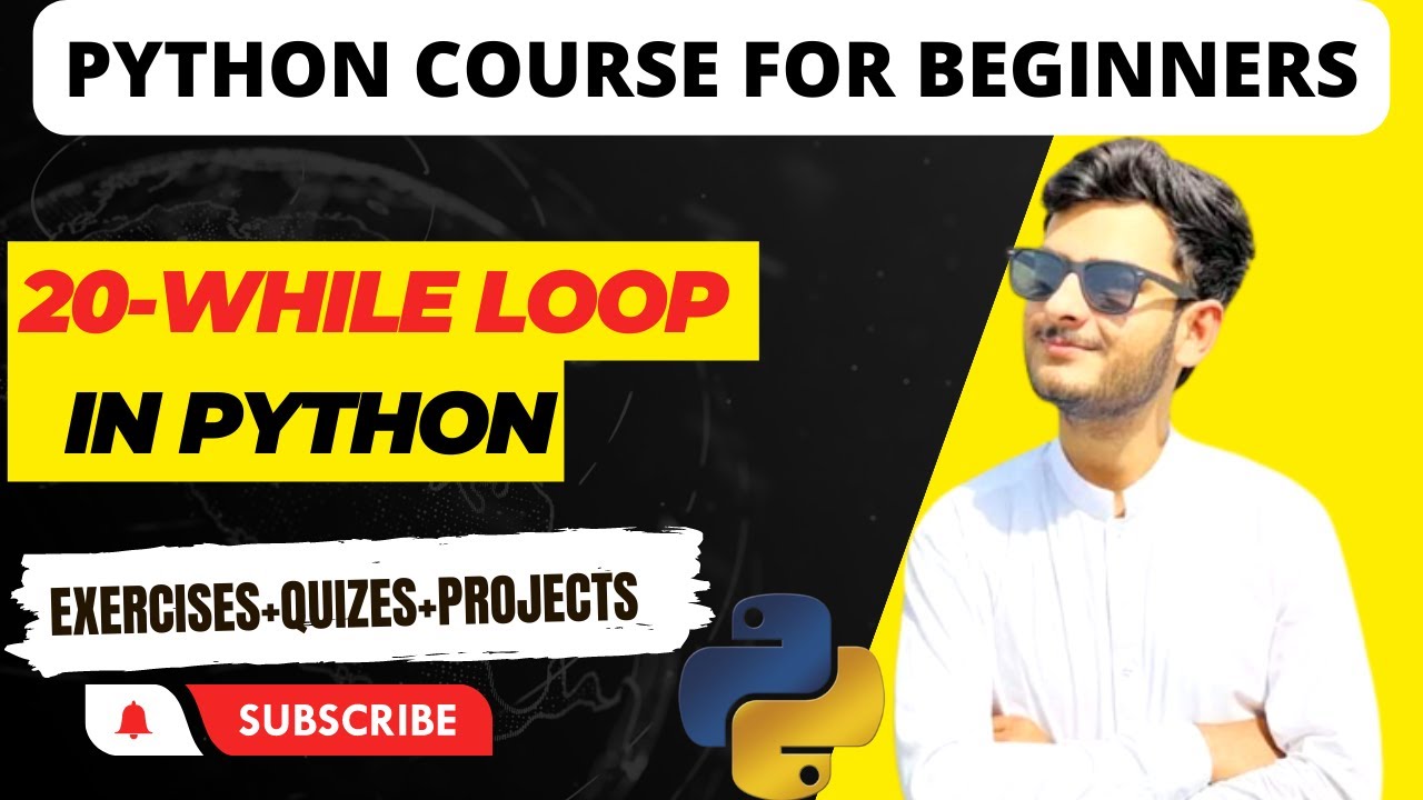 20.Python While Loops for Beginners - YouTube