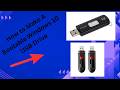 How To Make A Bootable Windows 10 USB Drive