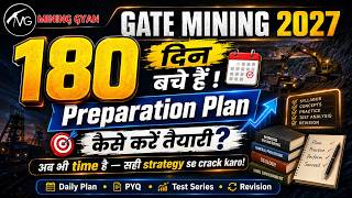 180 Days Left for GATE MN 2027 Smart Preparation Plan for Mining Students