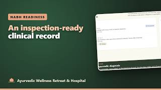 NABH Readiness: An Inspection-Ready Clinical Record | Ayurvedic Wellness Retreat & Hospital