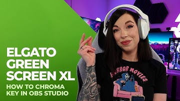 How to Chroma Key in OBS Studio + Elgato Green Screen XL Demo! #ElgatoPartner