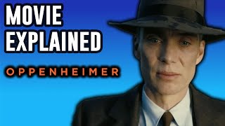 Oppenheimer Explained | Analysis