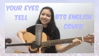 Your Eyes Tell あなたの目が言う- BTS 防彈少年團 \/ 방탄소년단 (Acoustic English Cover)