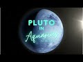 Pluto in aquarius for all signs  no fear 20232044