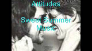 Attitudes - Sweet Summer Music chords