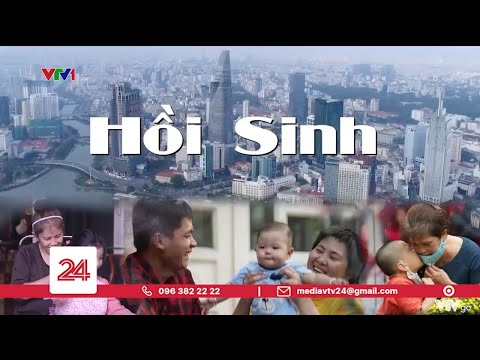 Video Tiêu Điểm: HỒI SINH | VTV24 - youtube