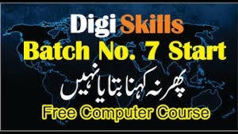 Digiskills Training Program Batch 7 Registration 2020 | Enrolment of batch 7