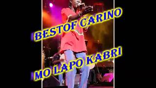 Video thumbnail of "CARINO- MO LAPO KABRI"