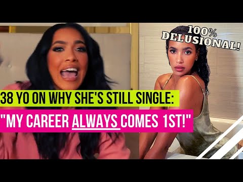 38 YO Successful Career Woman Explains Why She's SINGLE After Putting Her Career 1st for 2 DECADES