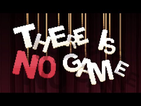 THERE IS NO GAME WRONG DIMENSION FULL GAME Complete walkthrough