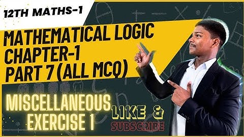 Mathematical logic | PART 7 || class 12th maths || Maharashtra Board | manoj sir