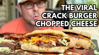 The VIRAL CRACK BURGERS Meets the CHOPPED CHEESE  Crack Burger Chopped Cheese