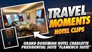 🏨Super-Posh in Charlotte | Grand Bohemian Hotel Charlotte - Presidential Suite | Travel Moments