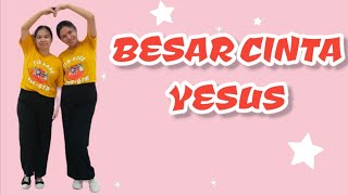 BESAR CINTA YESUS