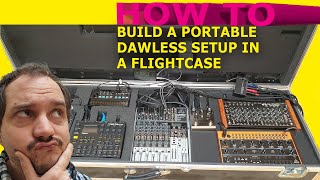 Tutorial How to build a portable dawless live setup in a flight case from scratch.