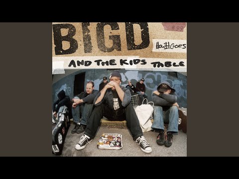Big D and The Kids Table - Little Bitch