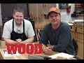 Ask WOOD Live! #1, 3.11.2016 -- WOOD Magazine Ask WOOD Live! #1, 3.11.2016 -- WOOD Magazine