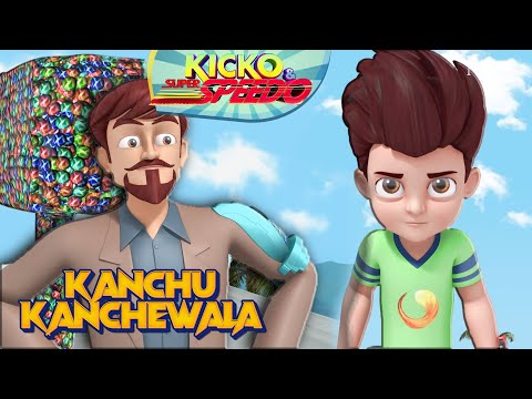 Kicko VS Kannu Kanchewala I Kicko And Super Speedo I Moral Stories In Hindi