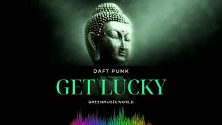 Daft Punk - Get Lucky