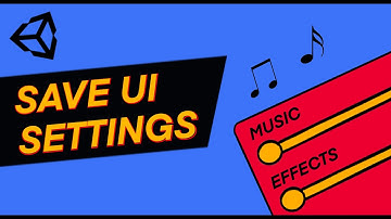 Save and Load UI Settings in Unity – No Fuss!